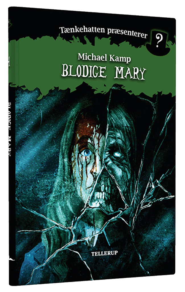 TænkeHatten Præsenterer Bog 4 Blodige Mary også kendt som Bloody Mary
