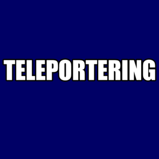 teleportering